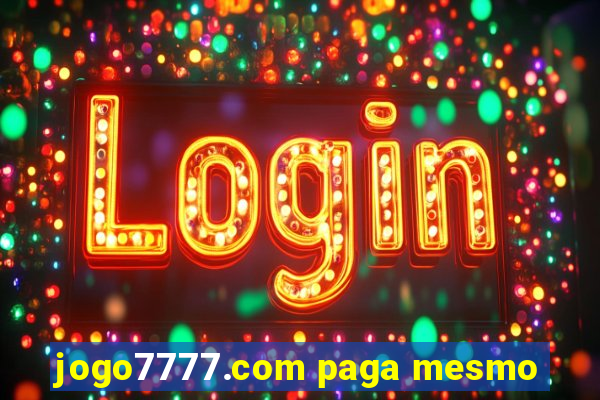 jogo7777.com paga mesmo